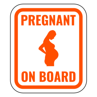 Pregnant On Board Sticker (Orange)